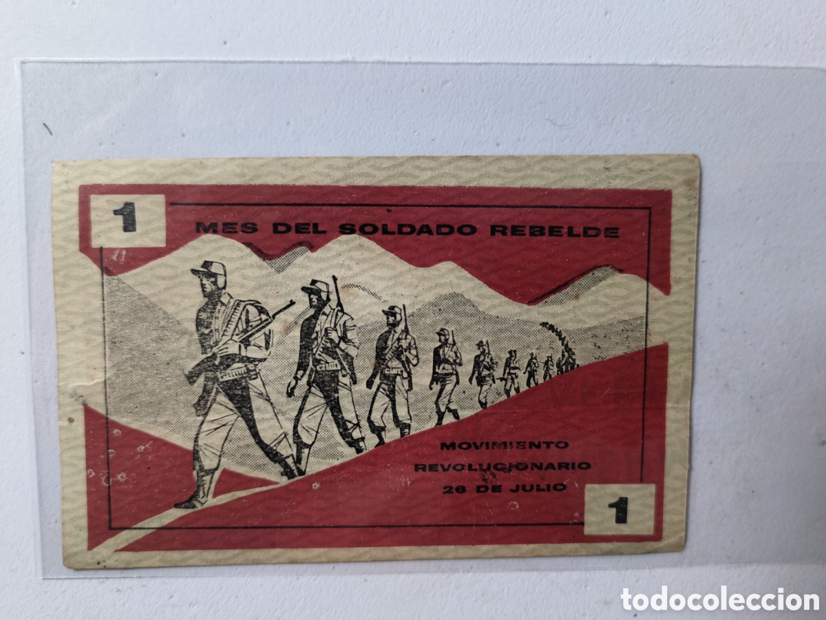 Billetes extranjeros: Cuba,bono 1 peso del movimiento 26 de julio ,mes del soldado rebelde,a&ntilde;o 1957.