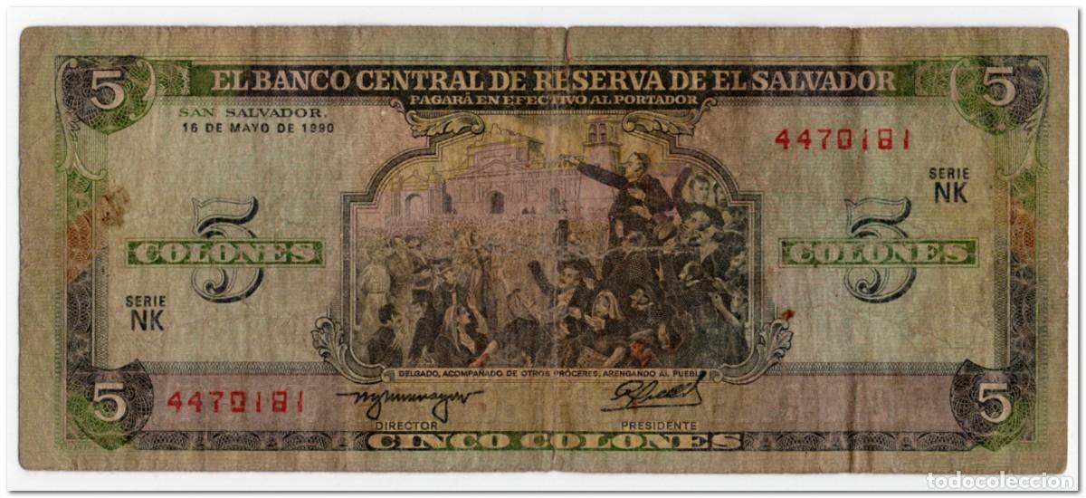 Billetes extranjeros: EL SALVADOR,5 COLONES,1990,P.138,CIRCULATED