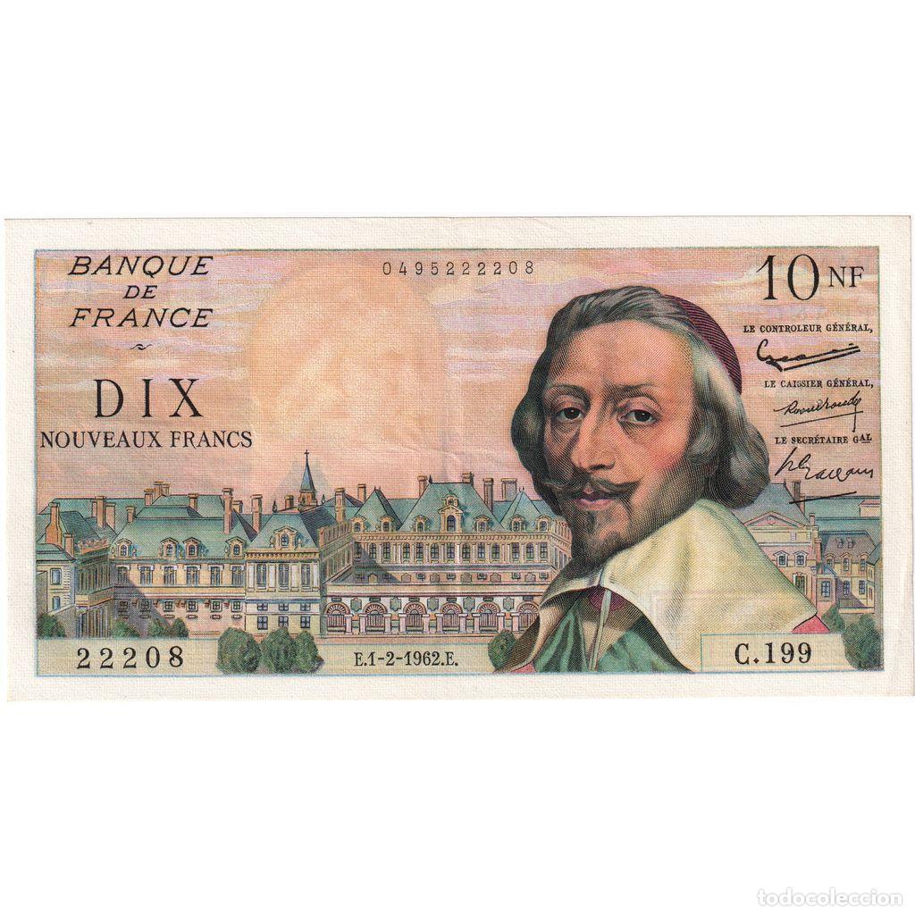 Billetes extranjeros: [#1185416] Francia, 10 Nouveaux Francs, Richelieu, 1962-02-01, C.199, EBC