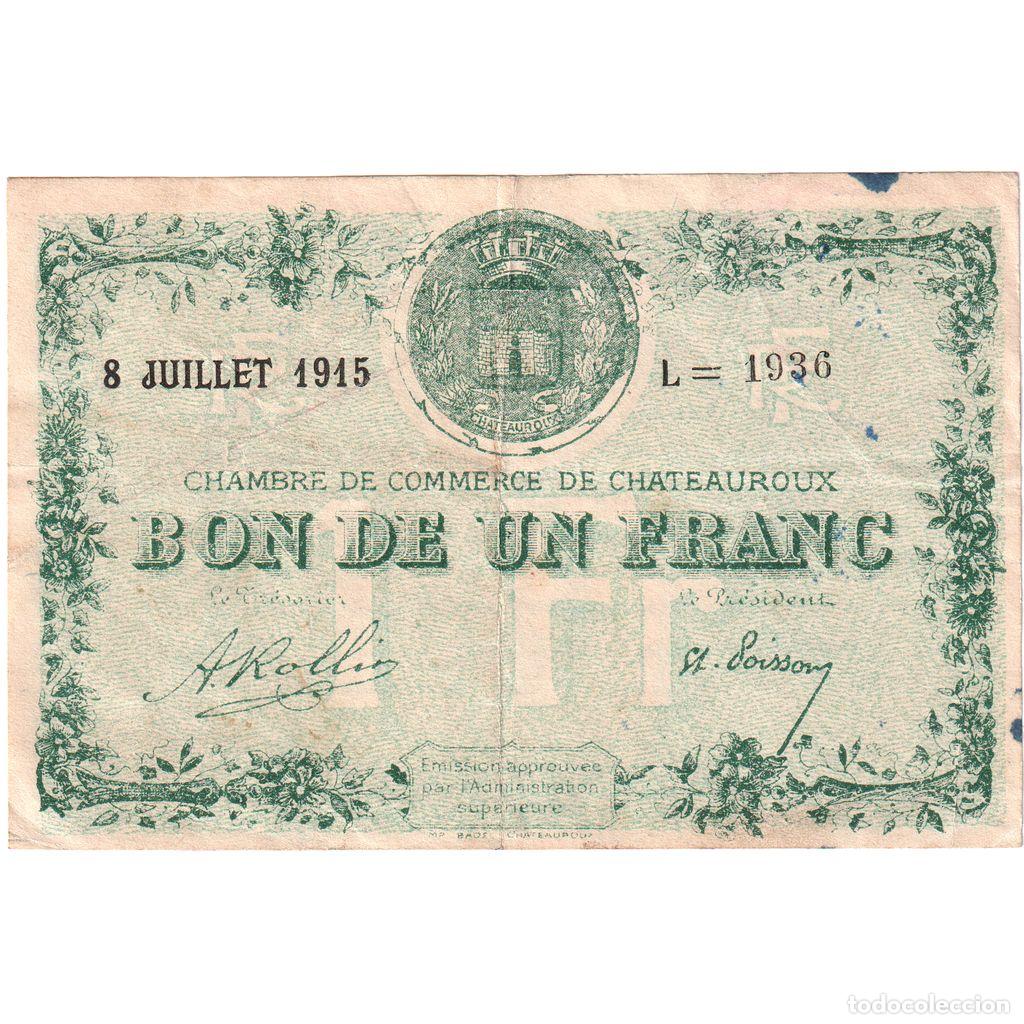 Billetes extranjeros: [#1185301] Francia, Chateauroux, 1 Franc, 1915-07-08, S&eacute;rie L, BC+, Pirot:46-2