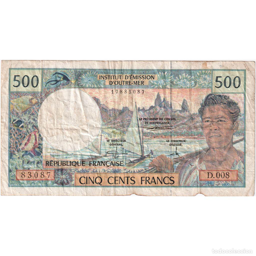 Billetes extranjeros: [#1185381] Territorios franceses en el Pac&iacute;fico, 500 Francs, BC