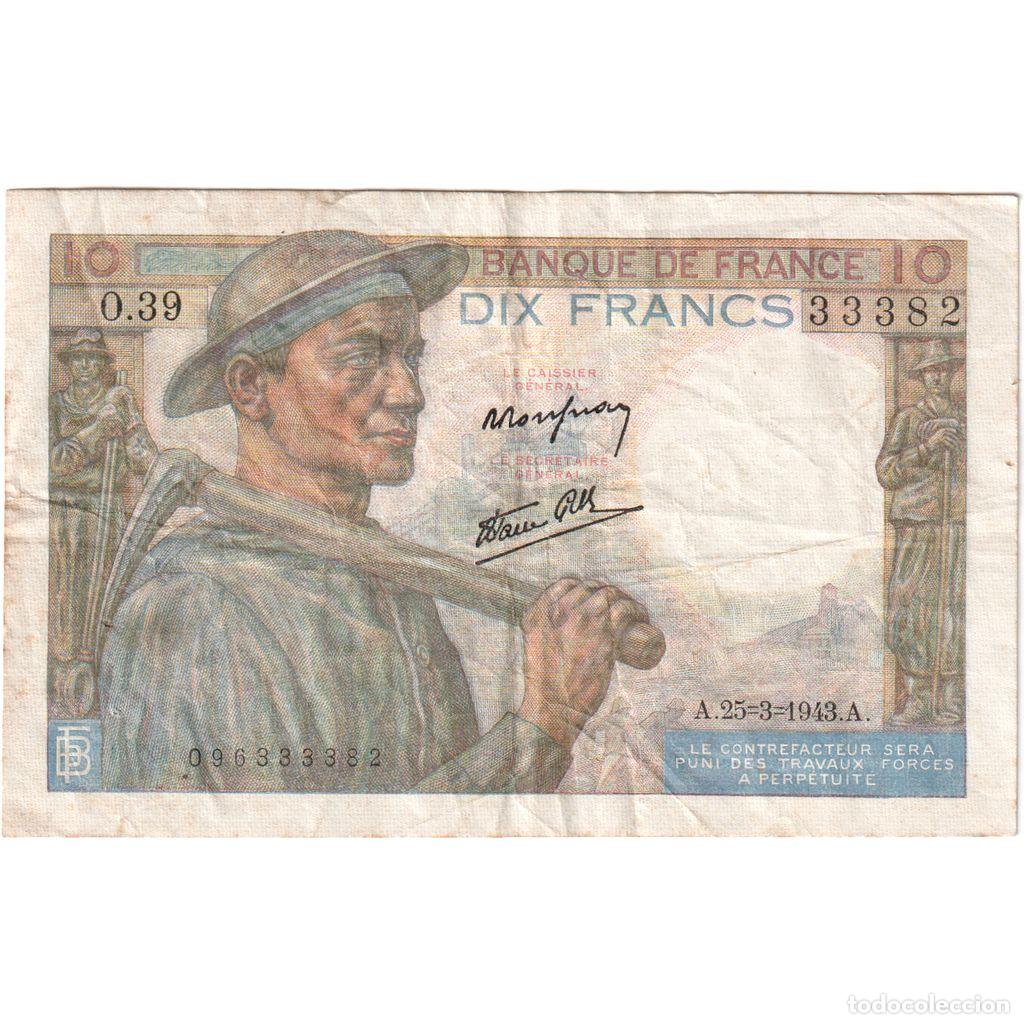 Notas Internacionais: [#1185405] Francia, 10 Francs, Mineur, 1943-03-25, O.39, BC+