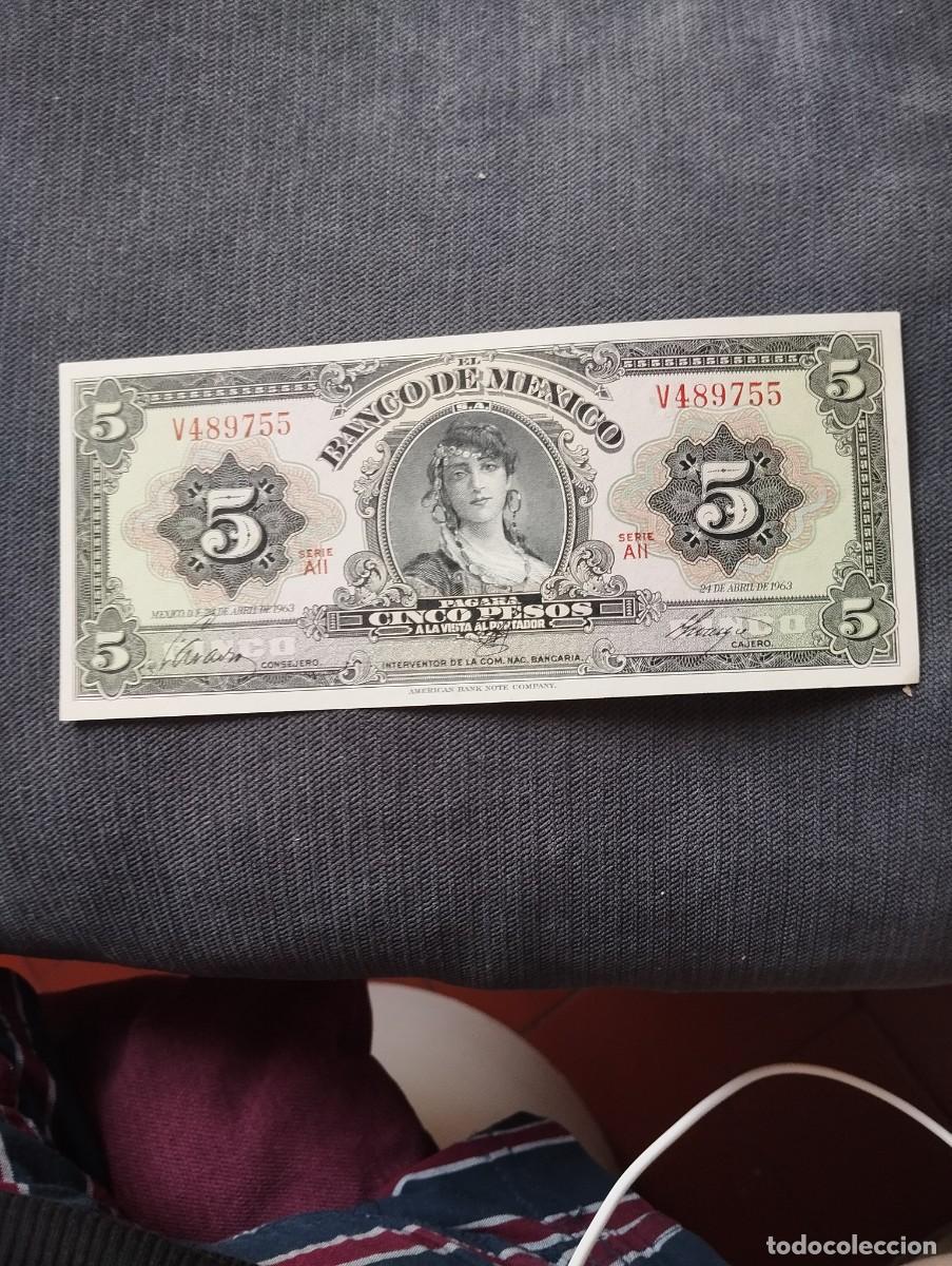 Billetes extranjeros: BILLETE DE 5 PESOS SC DE M&Eacute;XICO A&Ntilde;O 1963 - VER LAS FOTOS MIRAR TODOS MIS LOTES DE BILLETES