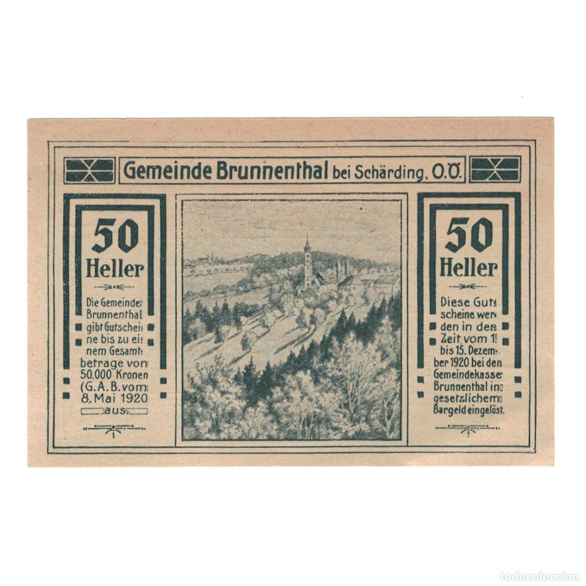 Billetes extranjeros: [#324413] Billete, Austria, Brunnenthal O.&Ouml;. Gemeinde, 50 Heller, Texte, 1920
