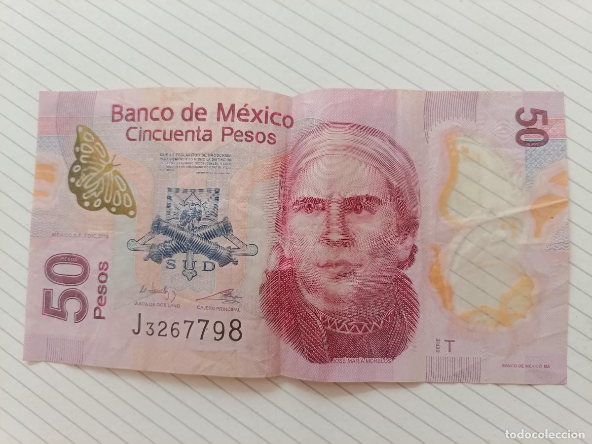Billetes extranjeros: M&eacute;xico. 50 pesos de 2015