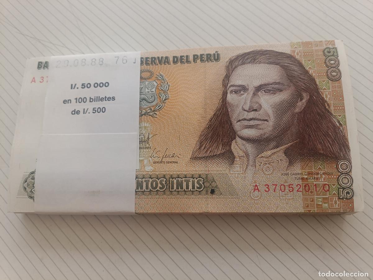 Billetes extranjeros: 500 INTIS, 26 DE JUNIO DE 1987, PERU, SIN CIRCULAR UNC TACO DE 100 BILLETES CORRELATIVOS