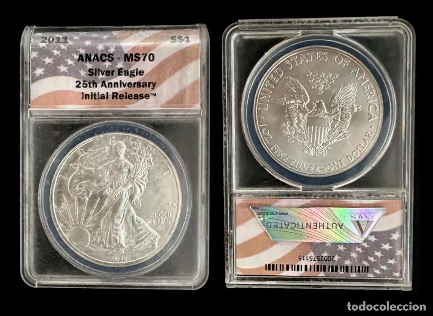 Billetes extranjeros: Estados Unidos 1 D&oacute;lar &rdquo;Silver Eagle&rdquo; 25&ordm; Aniversario 2011 Km 273 ANACS- MS70 Onza Plata Pura