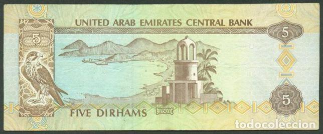 Billetes extranjeros: EMIRATES ARABES UNIDOS. 5 dirhams 2007. Pick 26b. - Foto 2
