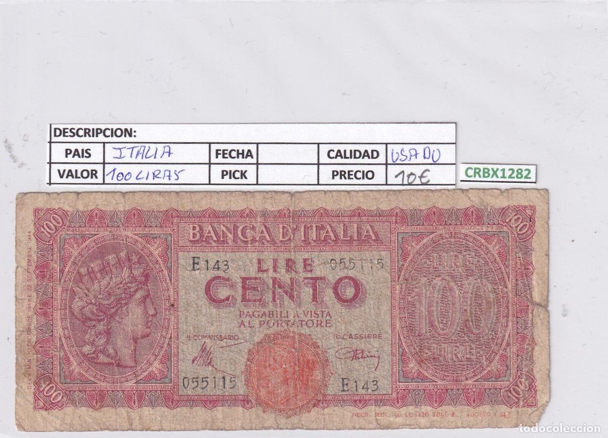 Banconote internazionali: CRBX1282 BILLETE ITALIA 100 LIRAS USADO