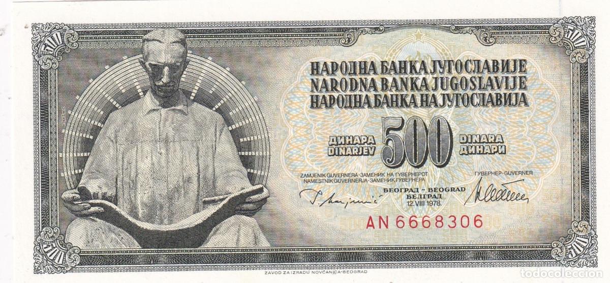 Banconote internazionali: CRBX2409 BILLETE YUGOSLAVIA 500 DINARAS 1978 SIN CIRCULAR