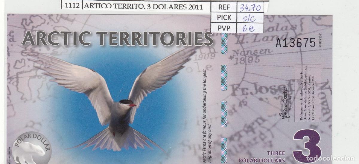 Billets internationaux: CRJ1112 BILLETE TERRITORIO ARTICO 3 DOLARES 2011 POLIMERO ARC-05