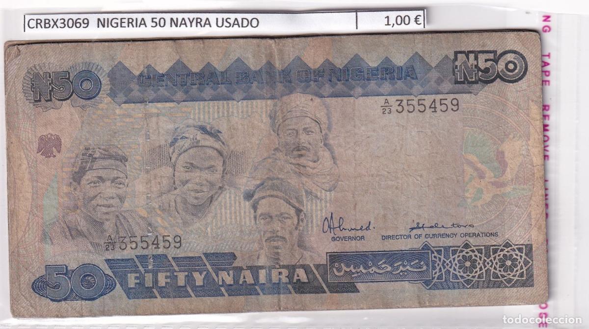 International Banknotes: CRBX3069 BILLETE NIGERIA 50 NAYRA USADO