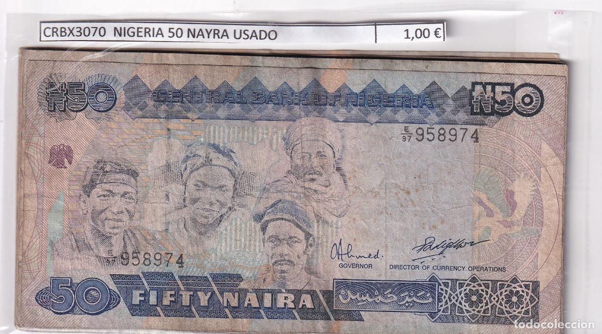 International Banknotes: CRBX3070 BILLETE NIGERIA 50 NAYRA USADO