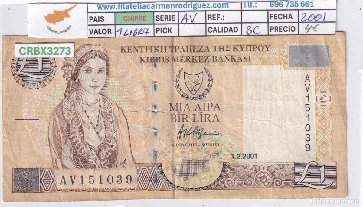 International Banknotes: CRBX3273 BILLETE CHIPRE 1 LIBRA SERIE AV 2001 BC