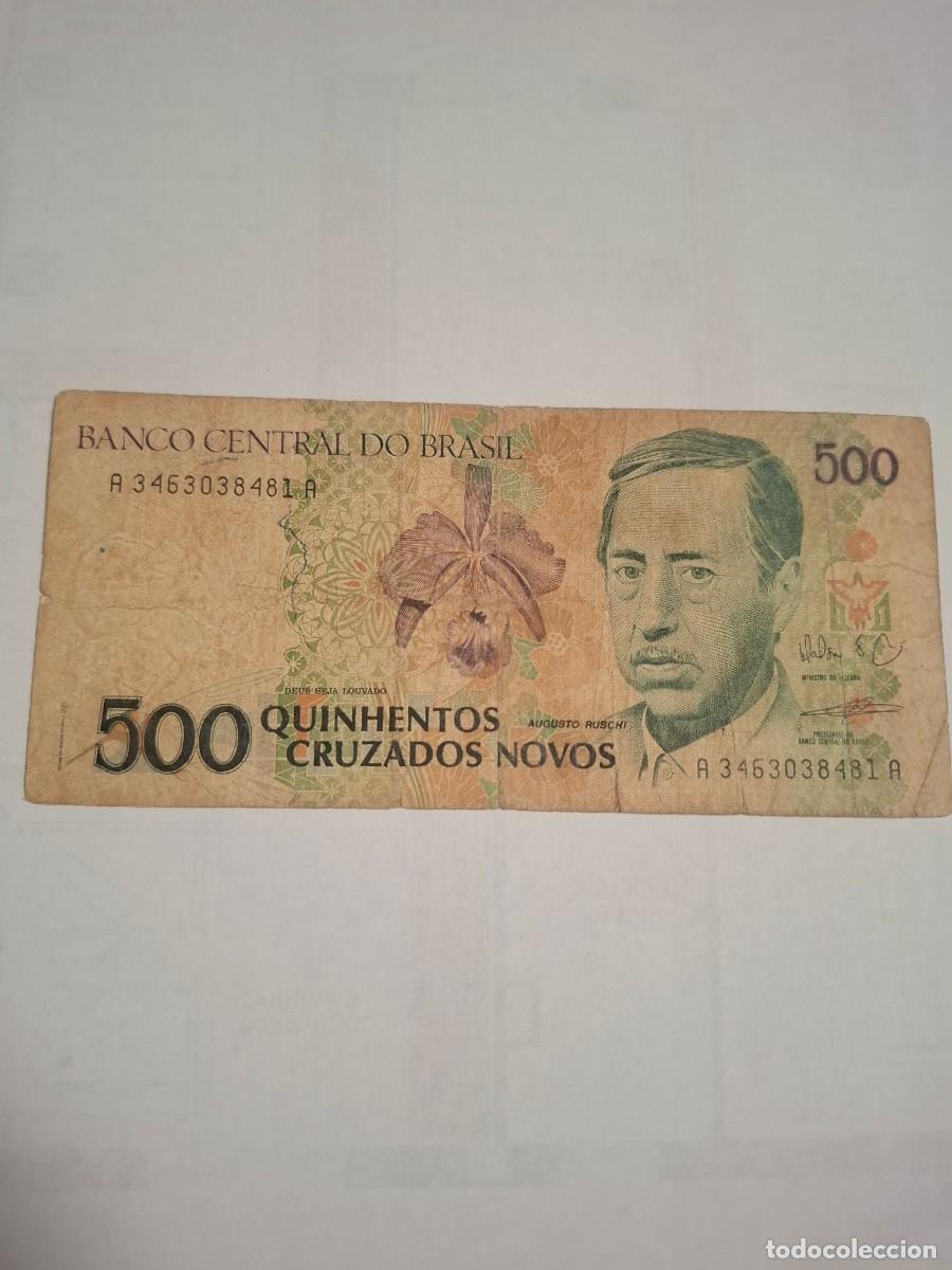 Internationale Banknoten: BILLETE DE BRASIL DE 500 CRUZADOS NUEVOS