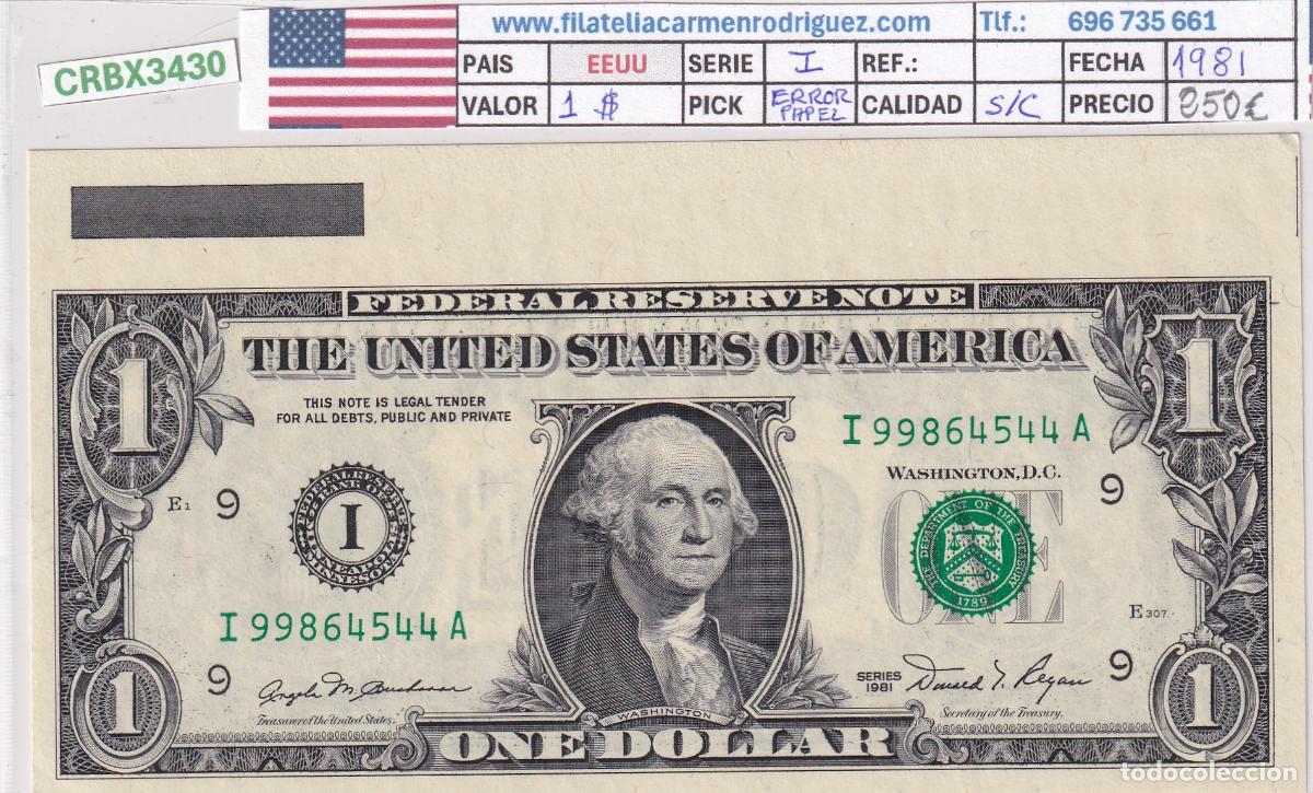 Billetes extranjeros: CRBX3430 BILLETE EEUU 1 D&Oacute;LAR 1981 SERIE I ERROR PAPEL SIN CIRCULAR