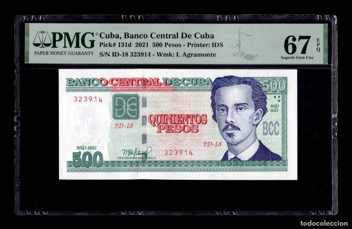 Billetes extranjeros: Cuba 500 Pesos Ignacio Agramonte 2021 Pick 131d PMG 67 EPQ Sc Unc