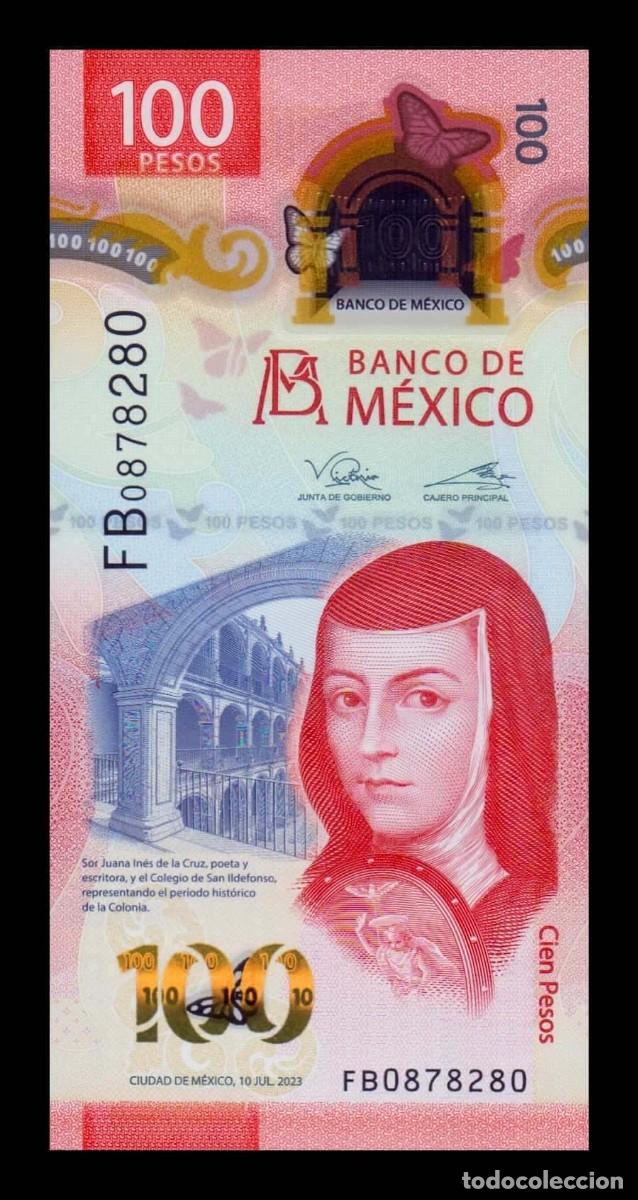 Billetes extranjeros: M&eacute;xico 100 Pesos 10.07.2023 Pick 134d(1) Pol&iacute;mero Sc Unc