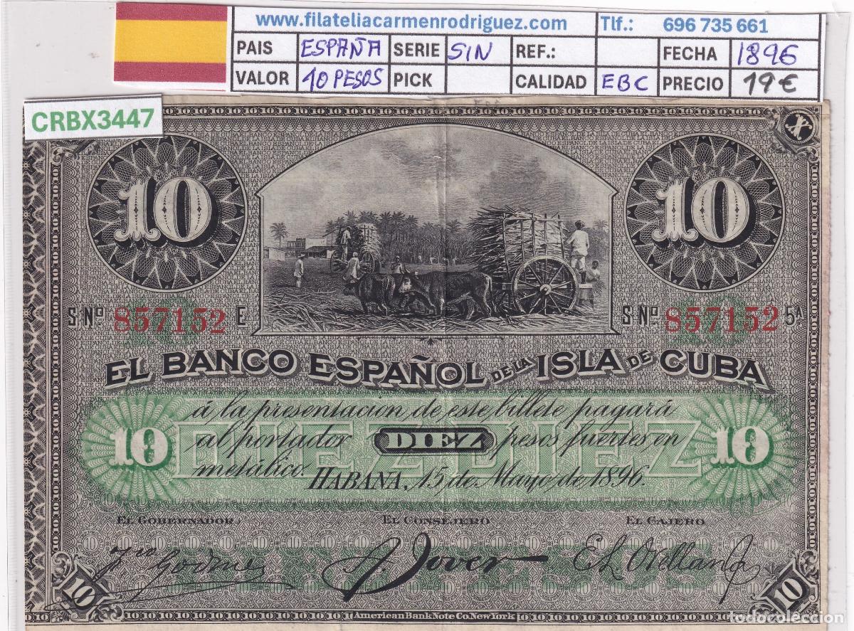 Billetes extranjeros: CRBX3447 BILLETE CUBA ESPA&Ntilde;OL 10 PESOS 1896 SIN SERIE EBC