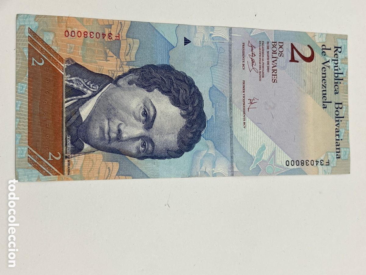 Billetes extranjeros: BILLETE. Venezuela. Dos 2 bol&iacute;vares. 2007. Serie F. BC. Francisco de Miranda.