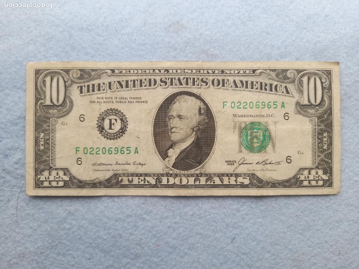 Billets internationaux: USA. 10 D&oacute;lares. A&ntilde;o 1985.