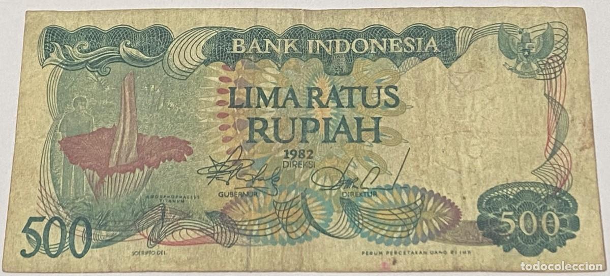 Billetes extranjeros: Billete 1982. 500 Rupias. Indonesia. P-121a. Planta. Banco. MBC-. Muy Buena Conservaci&oacute;n-