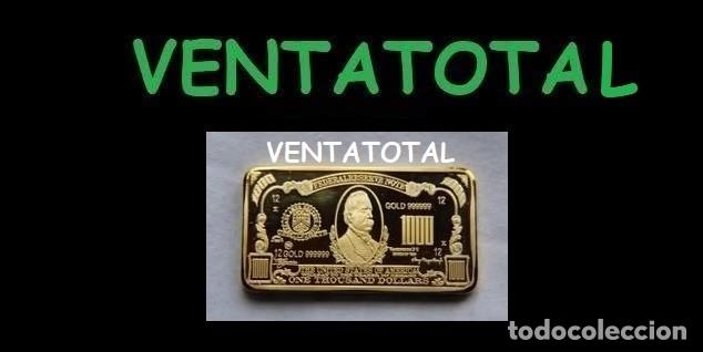 Billetes extranjeros: LINGOTE 1000 DOLARES ORO 24 KILAT LEER DENTRO DESCRI( PRESIDENTE CLEVELAND DE 1893 A 1897 )