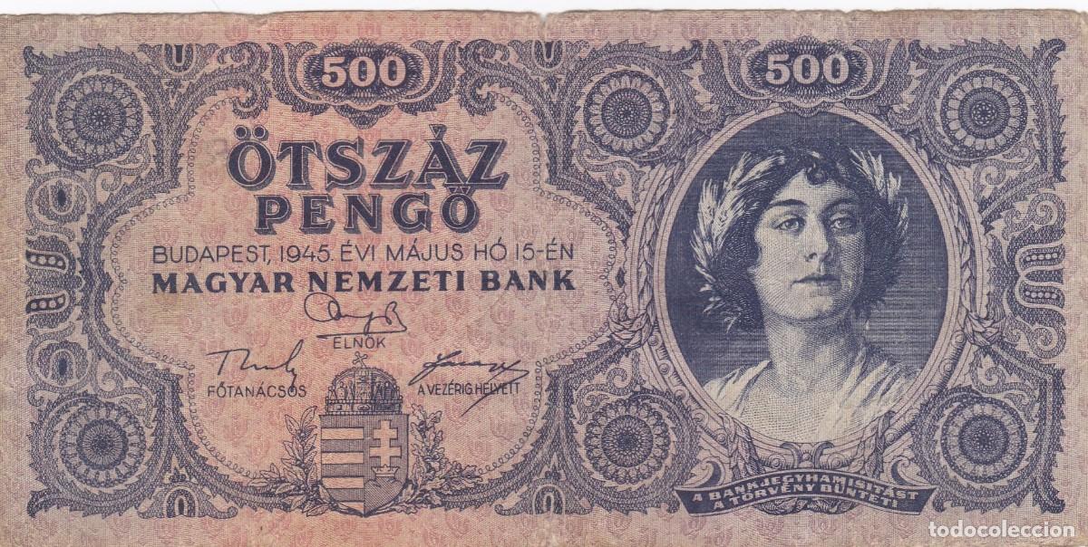 Banconote internazionali: HUNGRIA - 500 PENGO DE 1945 - VER FOTOS