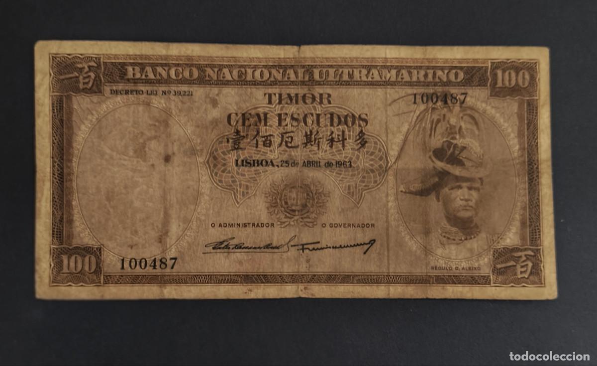 Billetes extranjeros: TIMOR. 100 escudos 25.04.1963. Pick 28. Variante de firmas.