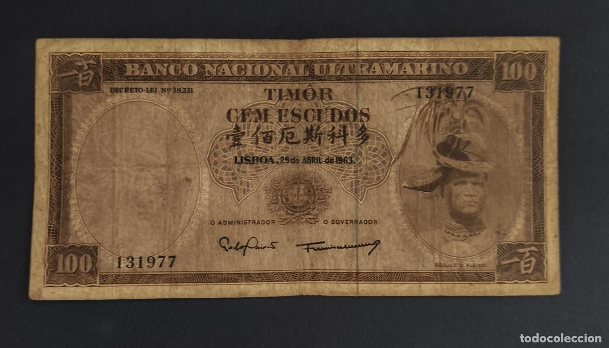 Billetes extranjeros: TIMOR. 100 escudos 25.04.1963. Pick 28. Variante de firmas.