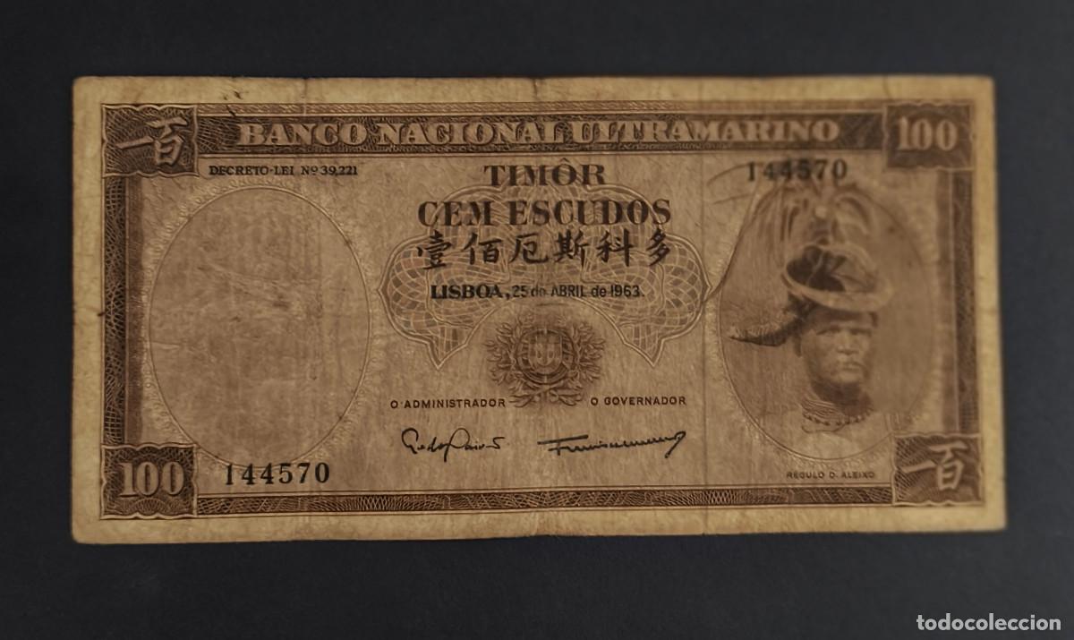 Billetes extranjeros: TIMOR. 100 escudos 25.04.1963. Pick 28. Variante de firmas.