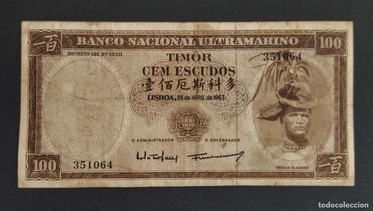 Billetes extranjeros: TIMOR. 100 escudos 25.04.1963. Pick 28. Variante de firmas.