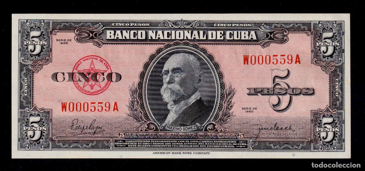 Billetes extranjeros: CUBA 5 PESOS 1950 UNC/SC Pick.78b Serie W000559A MAXIMO GOMEZ Serie Baja (Inferior a 1000)