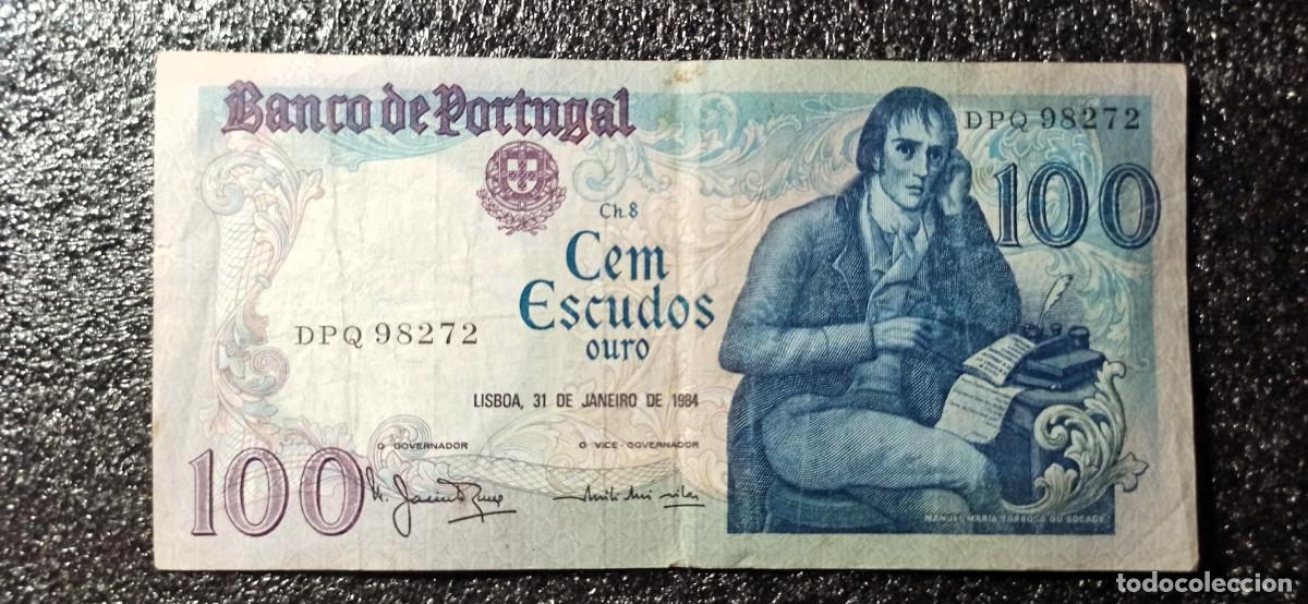 Billets internationaux: PORTUGAL 100 Escudos &ldquo;Manuel Mar&iacute;a Barbosa Du Bocage&rdquo; 1984 Lote 9504