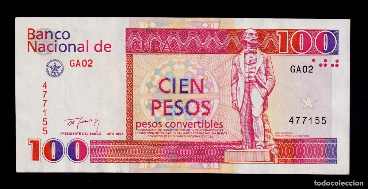 Billetes extranjeros: CUBA 100 PESOS CONVERTIBLES CUC 1994 XF/EBC- Pick FX43a Serie 477155 CARLOS M DE CÉSPEDES (Raro)