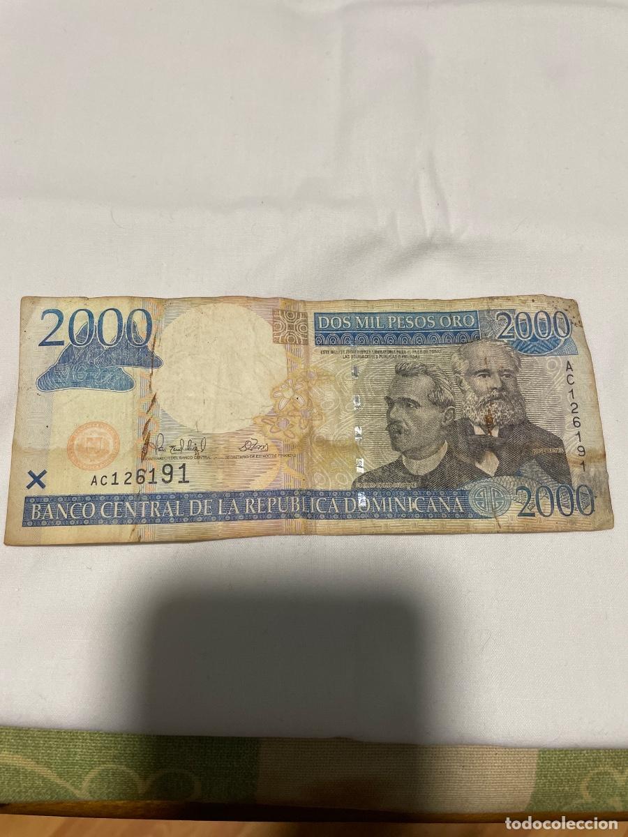 Billetes extranjeros: Billete en muy buen estado 2000 pesos. REP&Uacute;BLICA DOMINICANA