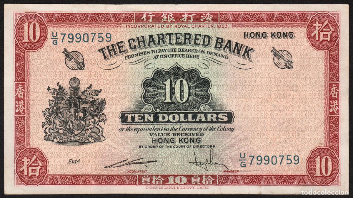 Billets internationaux: HONG KONG. Administracion Britanica. Chartered Bank. 10 $ (1962-70). Pick 70 c.