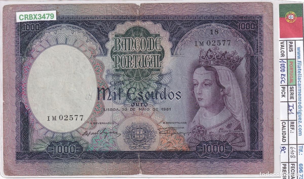 Billets internationaux: CRBX3479 BILLETE PORTUGAL 1000 ESCUDOS 1961 SERIE IM BC