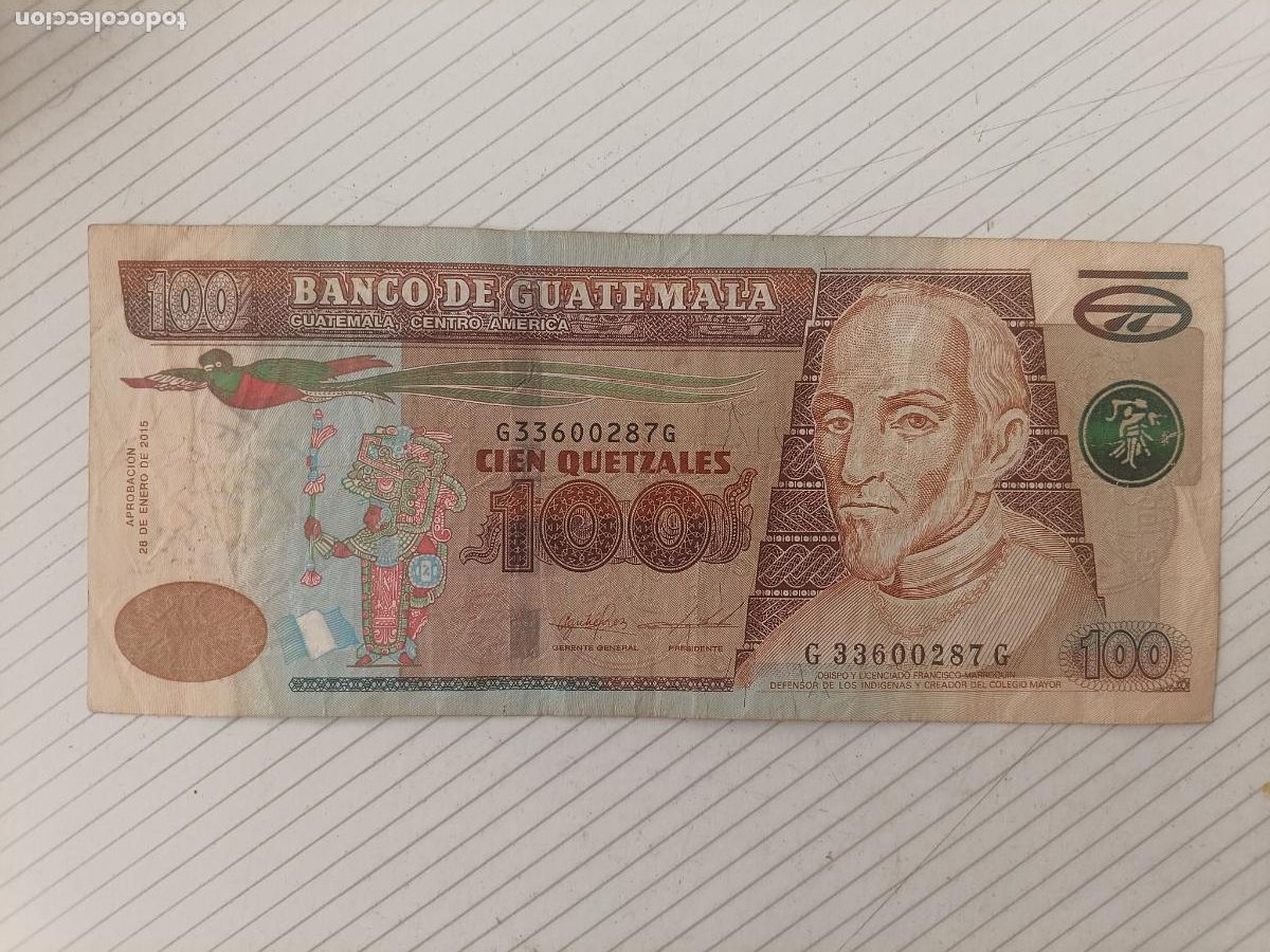 Billetes extranjeros: Guatemala. 100 quetzales de 2015