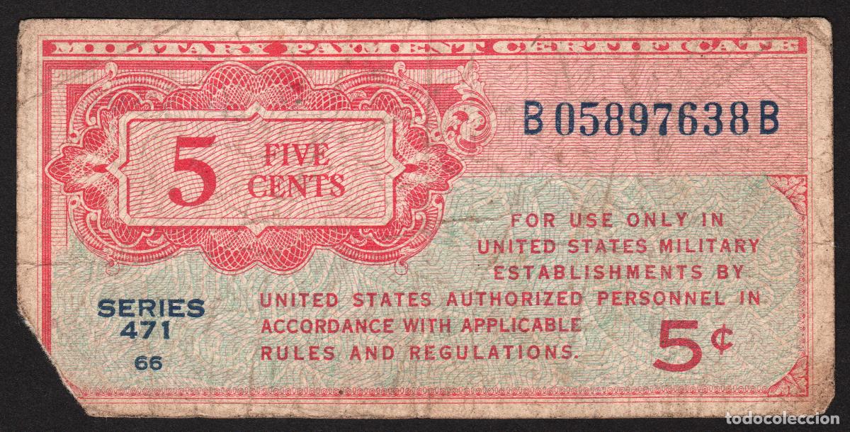 Billetes extranjeros: EEUU. Fuerzas armadas 5 cents (1947-48). Series 471. Plato 66.