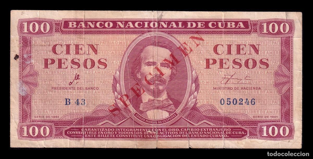Billetes extranjeros: Cuba 100 Pesos Carlos Manuel de C&eacute;spedes 1961 Pick 99 Bc F