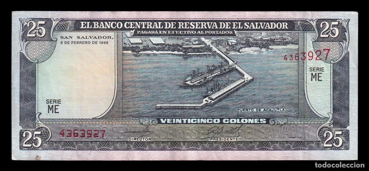 Billetes extranjeros: El Salvador 25 Colones 1996 Pick 142b Mbc+/Ebc Vf+/Xf