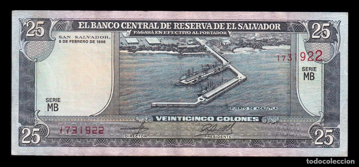 Billetes extranjeros: El Salvador 25 Colones 1996 Pick 142b Mbc+/Ebc Vf+/Xf