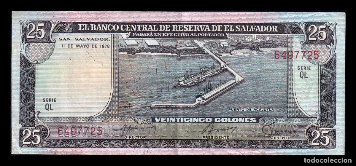 Billetes extranjeros: El Salvador 25 Colones 1978 Pick 130a(1) Mbc+/Ebc Vf+/Xf