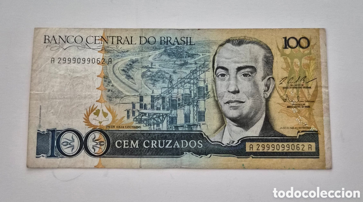 Billetes extranjeros: Brasil &ndash; Billete de 100 Cruzados &ndash; Juscelino Kubitschek &ndash; Banco Central