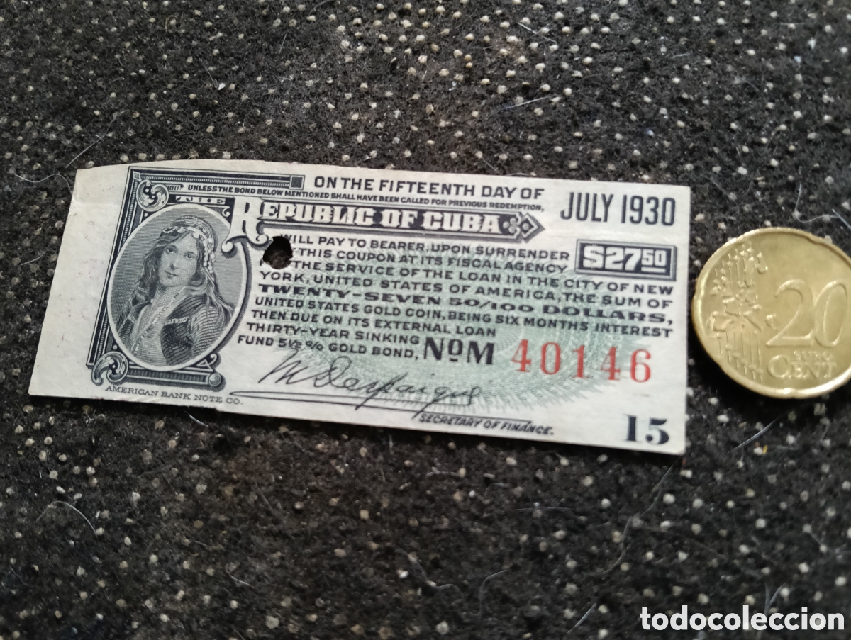 Billetes extranjeros: Cupon de pago de intereses (de $13.75 y $27.50 d&oacute;lares estadounidenses) correspondientes a bonos de