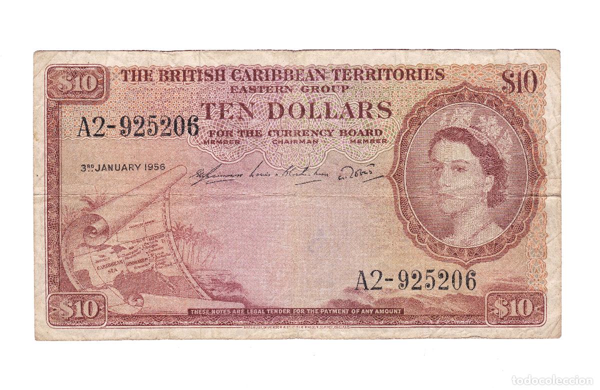 Billets internationaux: 10 D&oacute;lares. Ten Dollars. 1956. British Caribbean Territories Caribe. Pick 10. Escaso y raro billete.