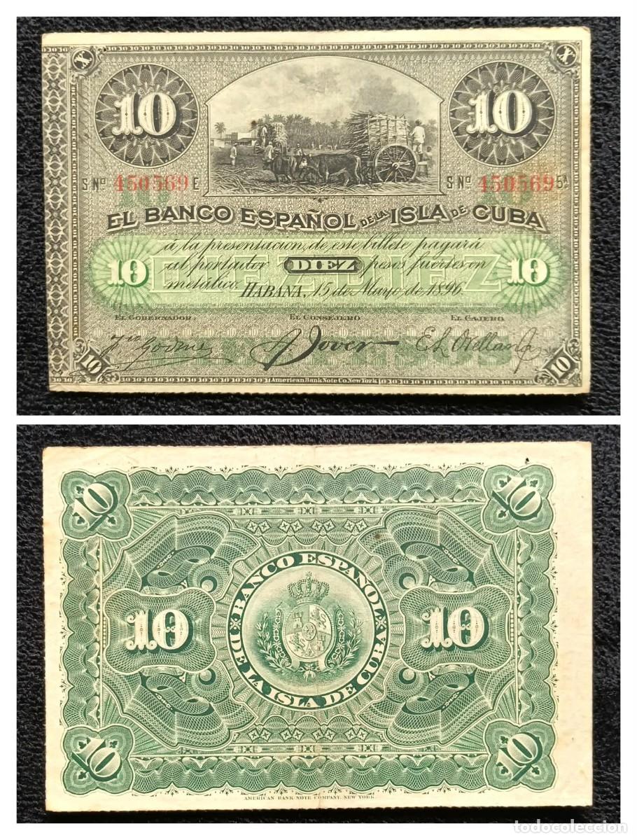 Billetes extranjeros: Cuba 10 Pesos 1896. BEIC (Banco espa&ntilde;ol de la Isla de Cuba)