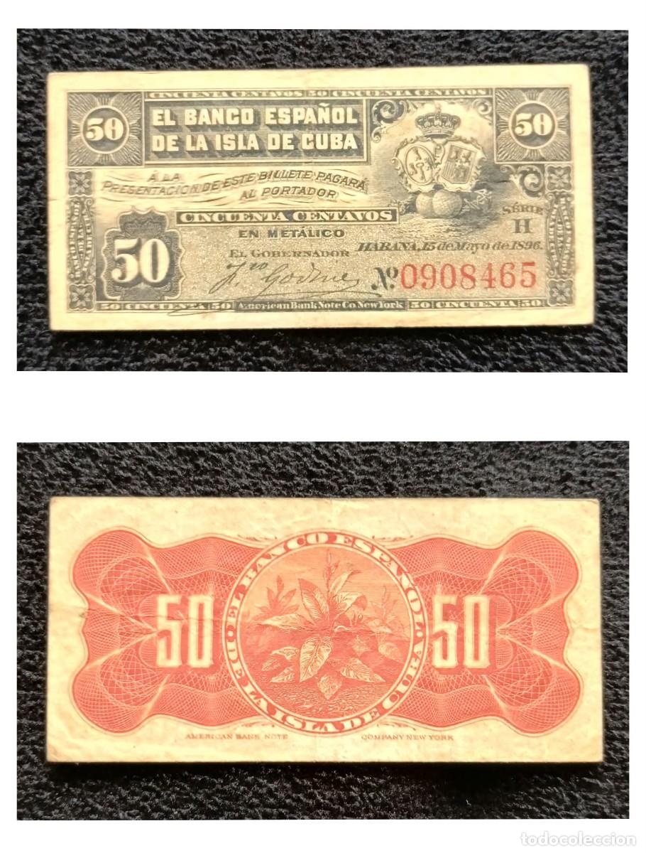 Billetes extranjeros: Cuba 50 Centavos 1896. BEIC (Banco espa&ntilde;ol de la Isla de Cuba)