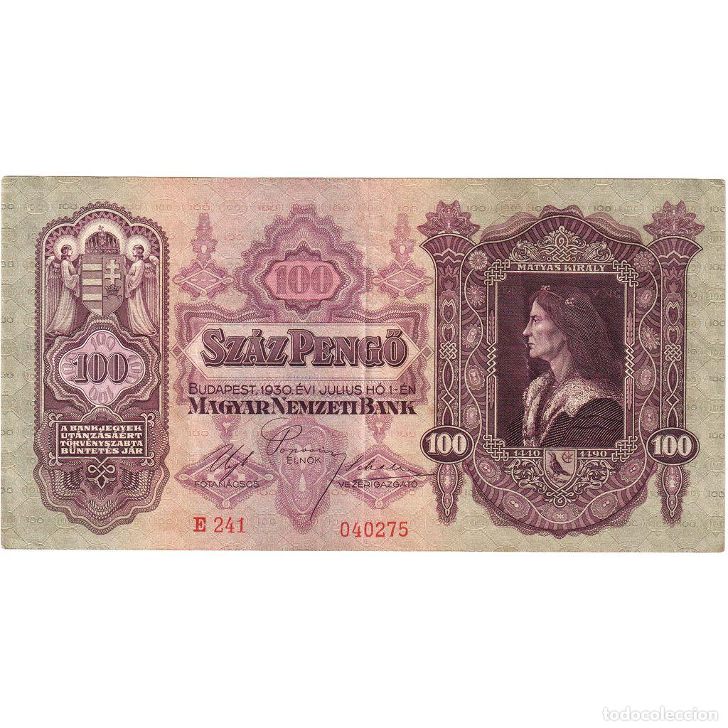Billetes extranjeros: [#1235100] Hungr&iacute;a, 100 Peng&ouml;, 1930-07-01, MBC